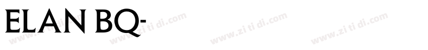ELAN BQ字体转换